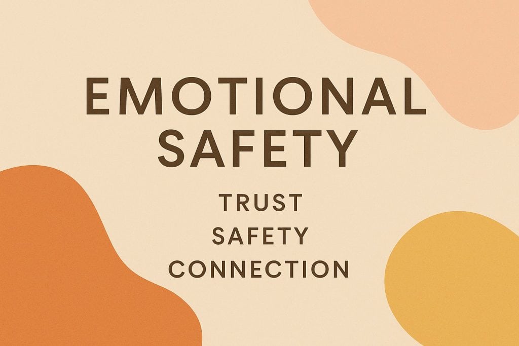 Text reading "EMOTIONAL SAFETY" with "TRUST," "SAFETY," and "CONNECTION" below, on a beige background with orange and yellow abstract shapes - perfect for beginner BDSM communication or safe kink exploration.